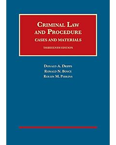 Criminal Law and Procedure, Cases and Materials - CasebookPlus (University Casebook Series) (Instant Digital Access Code Only) 9781636590332
