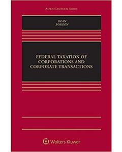 Federal Taxation of Corporations and Corporate Transactions 9781454858041