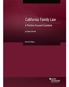 California Family Law: A Practice Focused Casebook 9781685613433