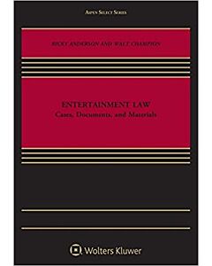 Entertainment Law: Cases, Documents, and Materials (Used) 9781454869870