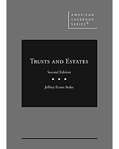 Trusts and Estates (American Casebook Series) 9781636599335