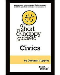 A Short & Happy Guide to Civics with Quizzing 9781647082154
