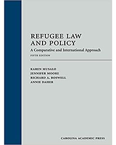 Refugee Law and Policy: A Comparative and International Approach (Rental) 9781611638486