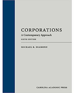 Corporations: A Contemporary Approach (Rental) 9781531027179