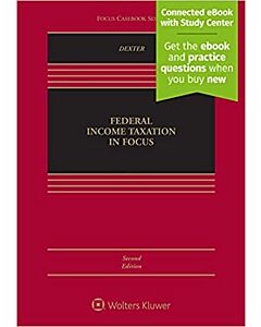 Federal Income Taxation in Focus (w/ Connected eBook with Study Center) 9781543835144