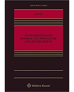 Aspen Select Series Fundamentals of Federal Tax Procedure and Enforcement 9781543810059
