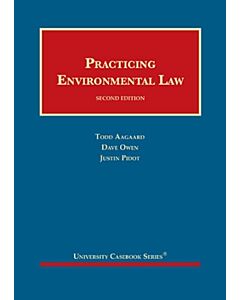 Practicing Environmental Law (University Casebook Series) (Rental) 9781684678990
