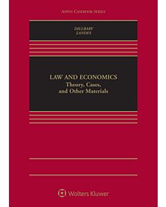 Law & Economics: Theory, Cases, and Other Materials (w/ Connected eBook) 9781454833895