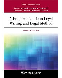 A Practical Guide to Legal Writing and Legal Method (Connected eBook with Study Center + Print Book + Connected Quizzing) 9781543845006