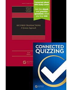 Secured Transactions: A Systems Approach (Connected eBook with Study Center + Connected Quizzing) (Instant Digital Access Code Only) 9798889069133