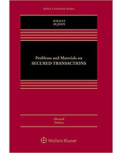 Problems and Materials on Secured Transactions (w/ Connected eBook with Study Center + Connecting Quizzing) 9781543837902