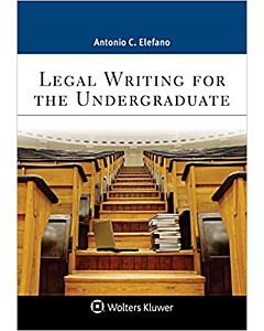Legal Writing for the Undergraduate 9781543850222
