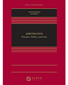 Arbitration: Practice, Policy, and Law (w/ Connected eBook) (Instant Digital Access Code Only) 9798886144970