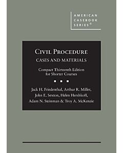 Civil Procedure: Cases and Materials, Compact Edition for Shorter Courses - CasebookPlus (American Casebook Series) 9781636598529