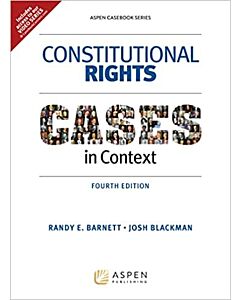 Constitutional Rights: Cases in Context (Connected eBook with Study Center + Connected Quizzing) (Instant Digital Access Code Only) 9798886141030