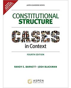 Constitutional Structure: Cases in Context (Connected eBook with Study Center + Connected Quizzing) (Instant Digital Access Code Only) 9798886141054
