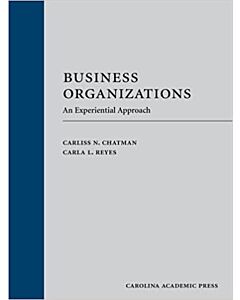 Business Organizations: An Experiential Approach 9781531012076