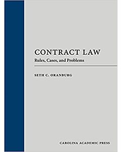Contract Law: Rules, Cases, and Problems (Rental) 9781531020774