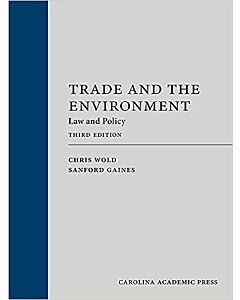 Trade and the Environment: Law and Policy (Rental) 9781531026370