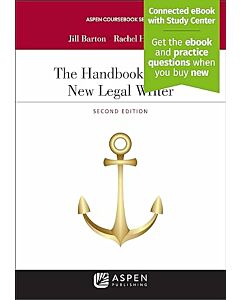 The Handbook for the New Legal Writer, 2nd Edition (w/ Connected eBook with Study Center) 9781543802146