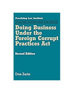 Doing Business Under The Foreign Corrupt Practices Act 9781402420696