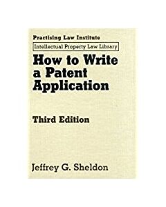 How To Write A Patent Application 9781402425608
