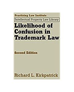 Likelihood Of Confusion In Trademark Law 9781402420191