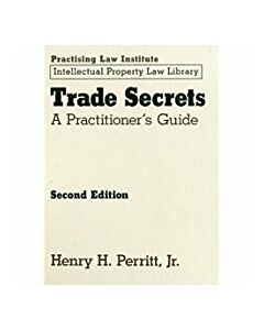 Trade Secrets: A Practitioner's Guide 9781402406423