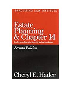 Estate Planning & Chapter 14: Understanding the Special Valuation Rules 9781402416873