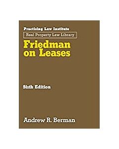Friedman on Leases (3 Vols.) 9781402427299